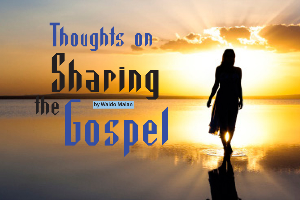 Thoughts on Sharing the Gospel