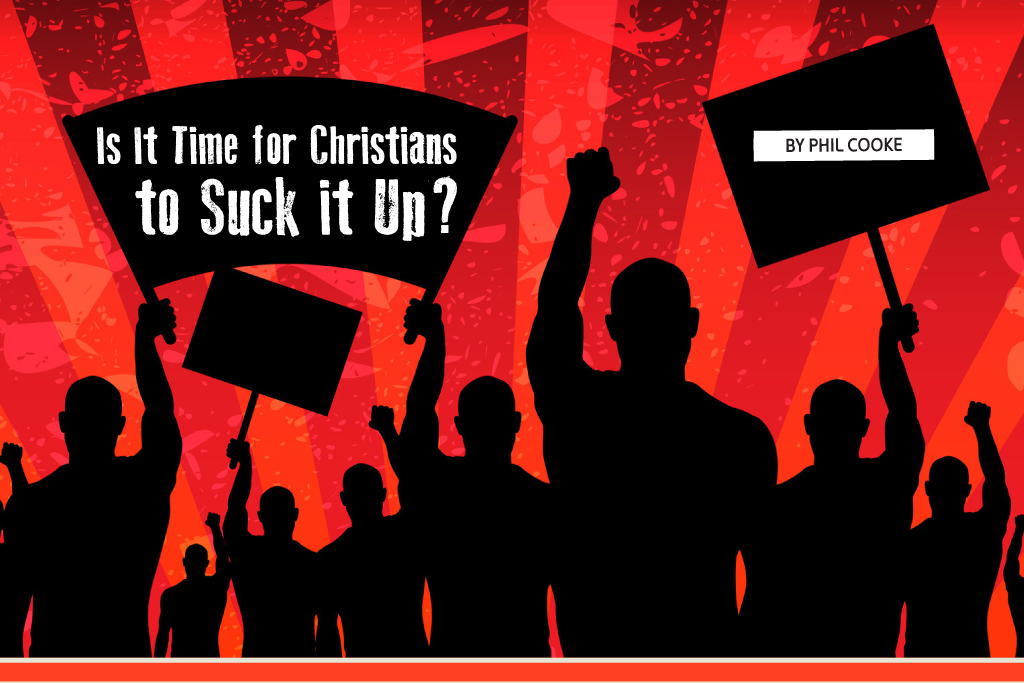 Is It Time for Christians to Suck it Up?
