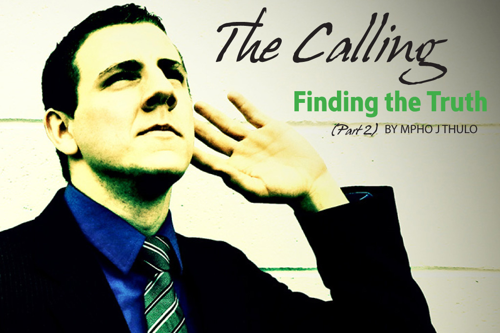 The Calling Part 2: Finding the Truth