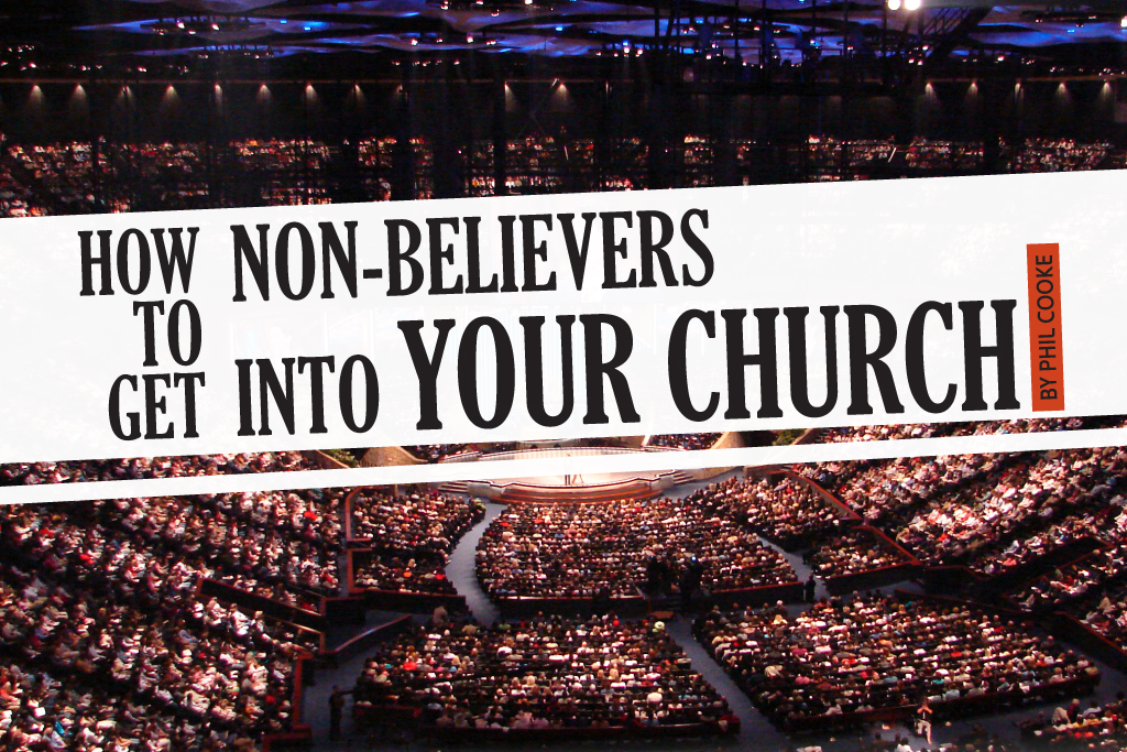How to Get Non Believers into Church