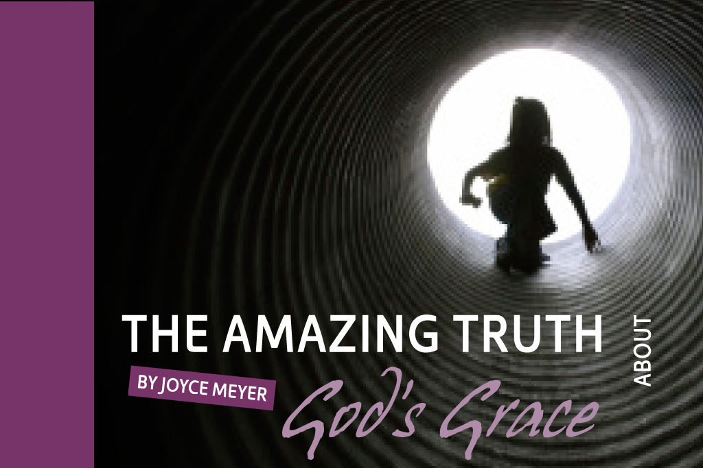 The Amazing Truth About God's Grace