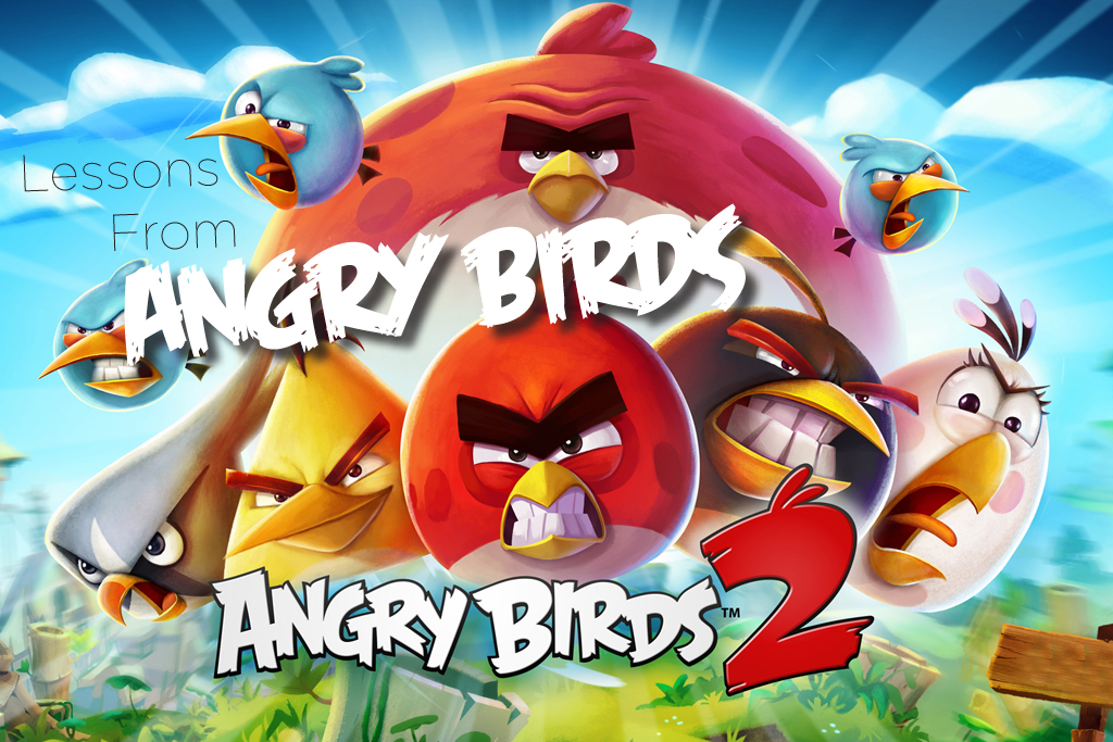 Lessons from Angry Birds