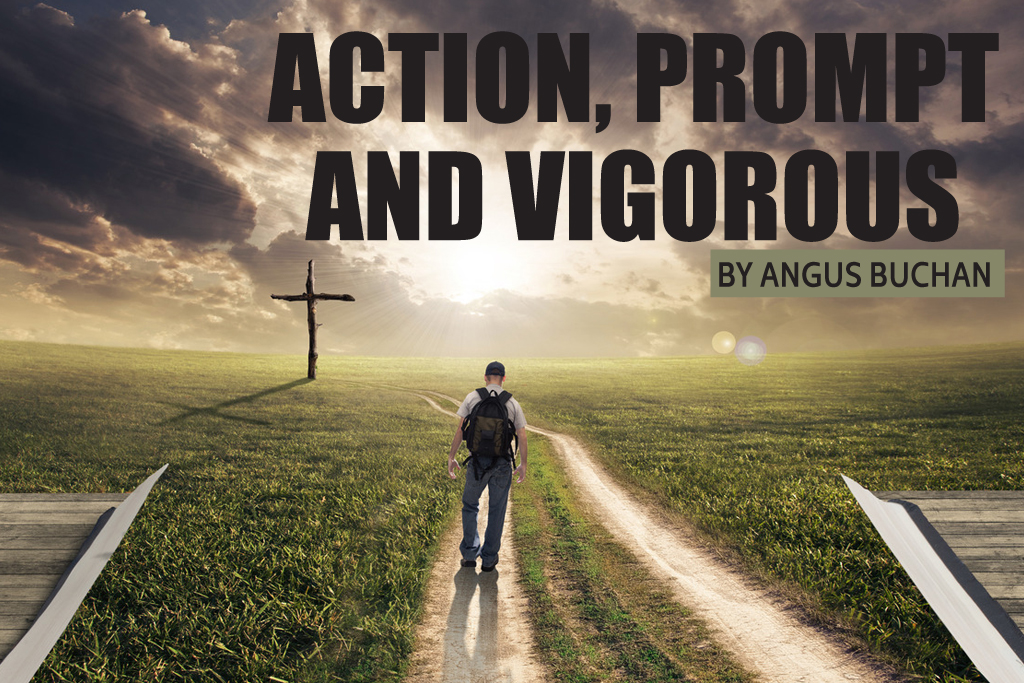 Action, Prompt and Vigorous
