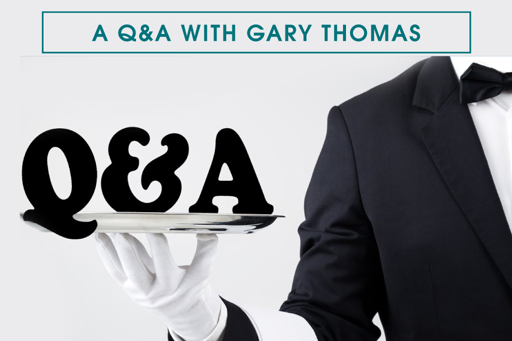 A Q&A with Gary Thomas