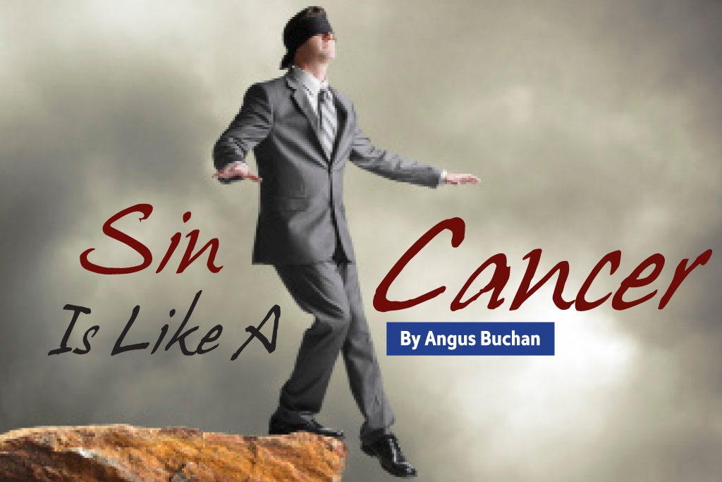 Sin is like a Cancer