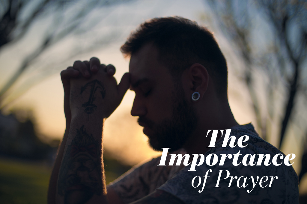 The Importance of Prayer