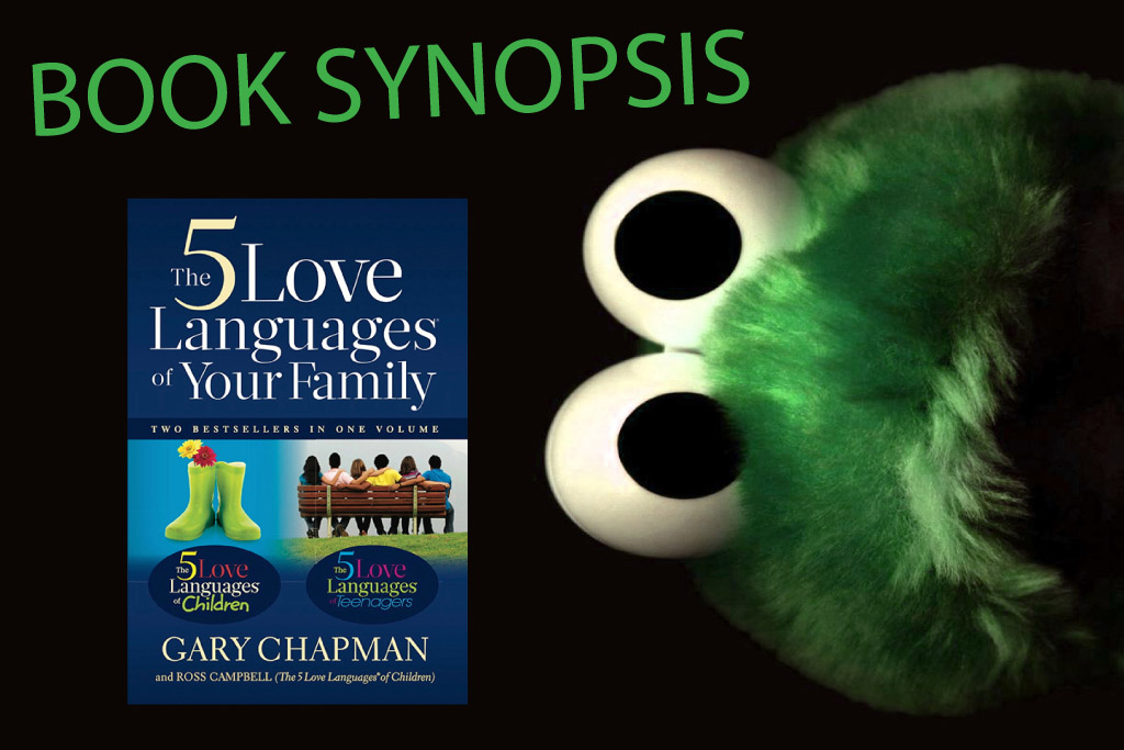 Book Synopsis - 5 Love Languages of Your Family