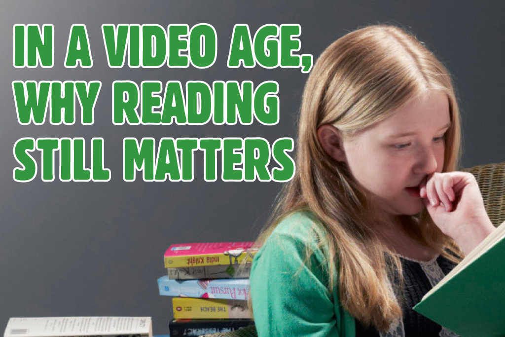 In a Video Age, Why Reading still Matters